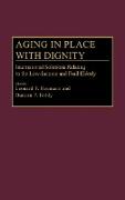 Aging in Place with Dignity