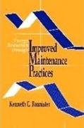 Energy Reduction Through Improved Maintenance Practices, Volume 1