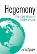 Hegemony: The New Shape of Global Power