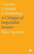 Counter-colonial Criminology