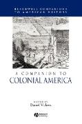 A Companion to Colonial America