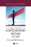 A Companion to Contemporary Britain 1939 - 2000