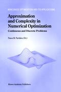 Approximation and Complexity in Numerical Optimization