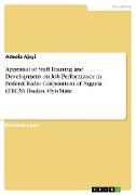 Appraisal of Staff Training and Development on Job Performance in Federal Radio Corporation of Nigeria (FRCN) Ibadan, Oyo State