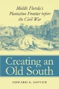 Creating an Old South