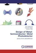 Design of Metal-Semiconductor- Metal Photodetector