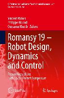 Romansy 19 - Robot Design, Dynamics and Control