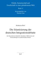 Die Islamisierung der deutschen Integrationsdebatte