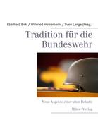 Tradition für die Bundeswehr