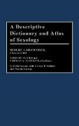 A Descriptive Dictionary and Atlas of Sexology