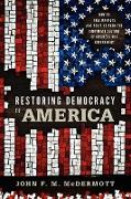 Restoring Democracy to America