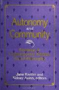 Autonomy and Community: Readings in Contemporary Kantian Social Philosophy