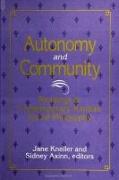 Autonomy and Community: Readings in Contemporary Kantian Social Philosophy