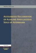 Accelerated Reclamation of Alkaline Argillaceous Soils of Azerbaijan