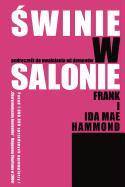 Pigs in the Parlor - Polish Edition (Swinie W Salonie)