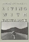 Living with Distance
