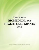 Directory of Biomedical and Health Care Grants 2012