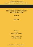 Historisches Ortslexikon für Brandenburg, Teil VI Barnim