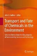 Transport and Fate of Chemicals in the Environment