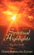 Spiritual Highlights for Our Souls Book 1