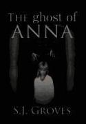 The Ghost of Anna