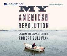 My American Revolution: Crossing the Delaware and I-78