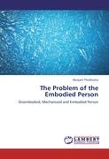 The Problem of the Embodied Person