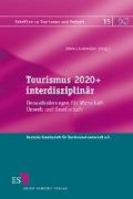 Tourismus 2020+ interdisziplinär