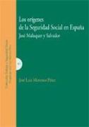 Los orígenes de la seguridad social en España : José Maluquer y Salvador
