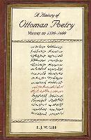 A History of Ottoman Poetry Volume III: 1520 - 1600
