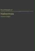 The Philosophy of Habermas