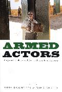 Armed Actors