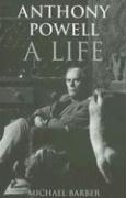 Anthony Powell: A Life