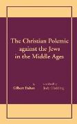 Christian Polemic against the Jews in the Middle Ages, The