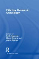 Fifty Key Thinkers in Criminology