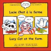 Lucy Cat on the Farm/Lucy Chat a la Ferme