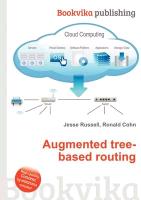 Augmented Tree-Based Routing