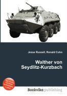 Walther Von Seydlitz-Kurzbach