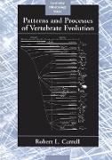Patterns and Processes of Vertebrate Evolution