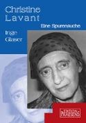 Christine Lavant - Eine Spurensuche