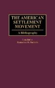The American Settlement Movement