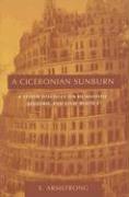 A Ciceronian Sunburn