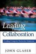 Leading Through Collaboration