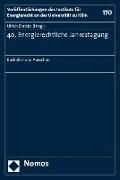 40. Energierechtliche Jahrestagung