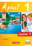 À plus !, Französisch als 1. Fremdsprache - Ausgabe 2012, Band 1: 1. Lernjahr, Junior 1, Carnet d'activités mit CD-Extra und DVD-ROM - Lehrkräftefassung, Mit eingelegtem Förderheft