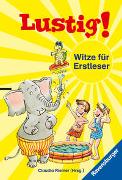 Lustig! Die besten Witze für Erstleser, Leseanfänger und Grundschüler