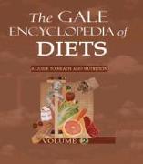 Gale Encyclopedia of Diet: 2 Volume Set