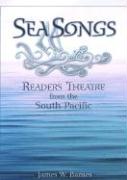 Sea Songs: Readers Theatre from the South Pacific