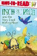 Inch and Roly and the Very Small Hiding Place: Ready-To-Read Level 1