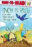 Inch and Roly and the Very Small Hiding Place: Ready-To-Read Level 1